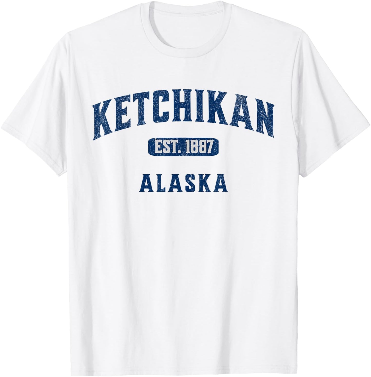 USA Vintage Merch Souvenir Visit Ketchikan Alaska T-Shirt - T-Shirt | White