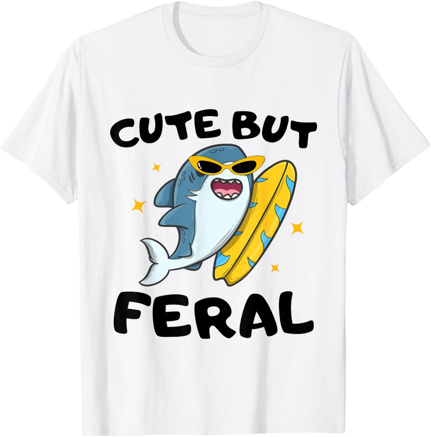 Cute But Feral Funny Colorful shark With Sunglasses shark T-Shirt - T-Shirt | White