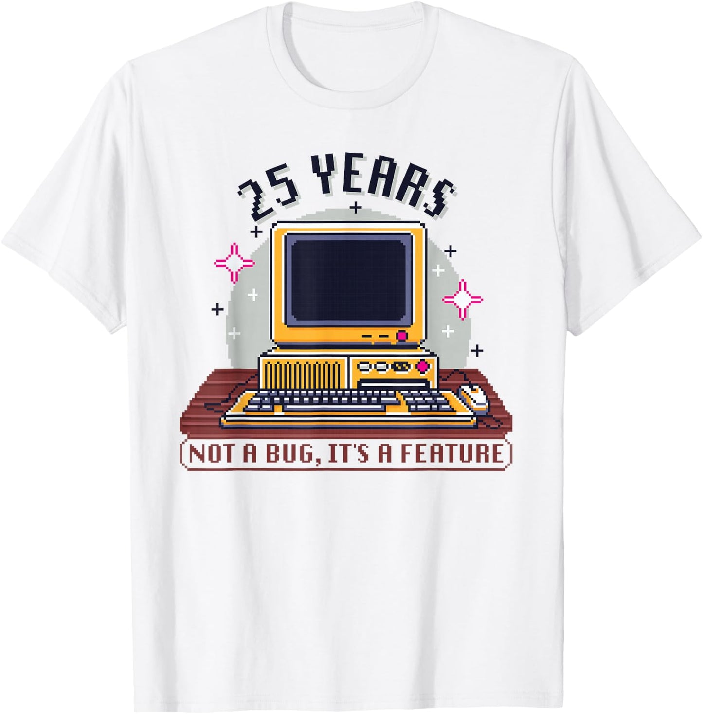 25 Year Old - Computer Nerd Funny Programmer 25th Birthday T-Shirt - T-Shirt | White