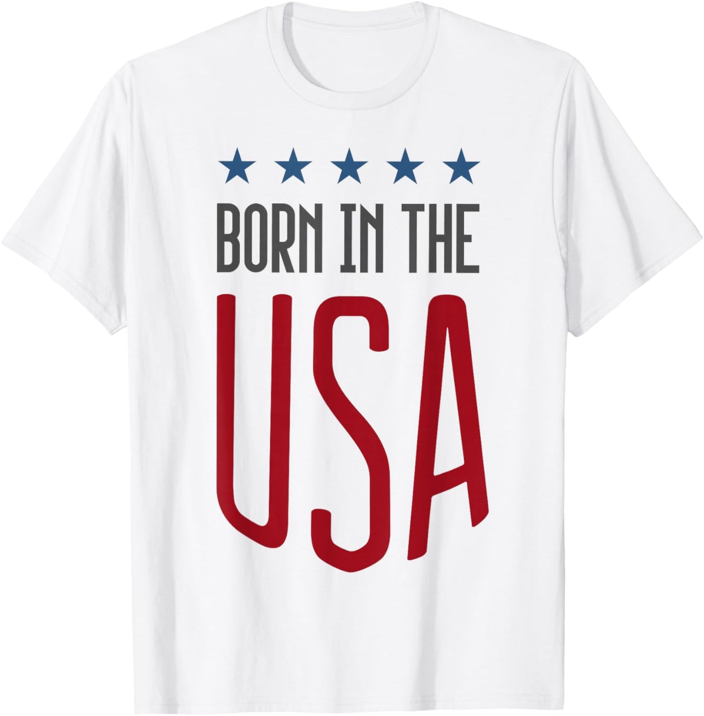Born in The USA Patriotic Small T-Shirt - T-Shirt | White
