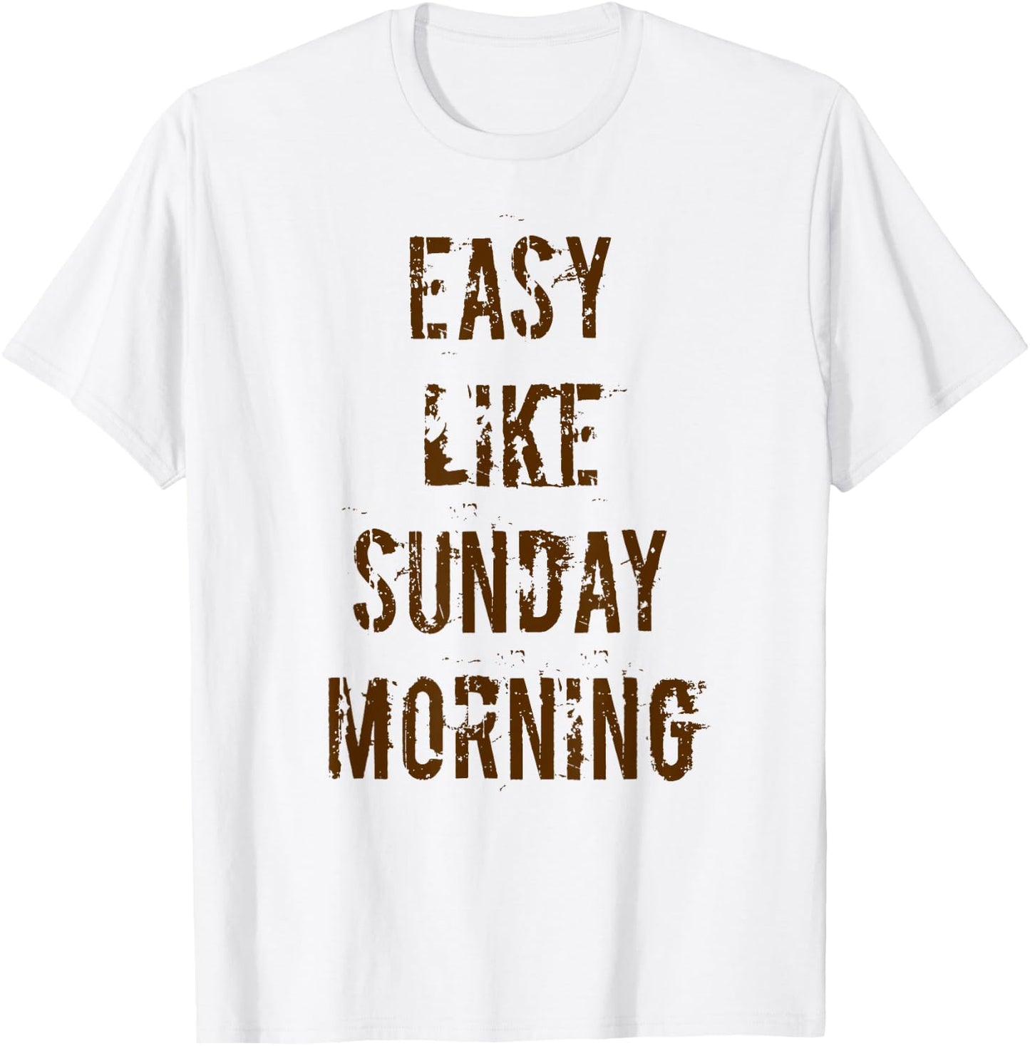 Easy Like Sunday Morning T-Shirt - T-Shirt | White