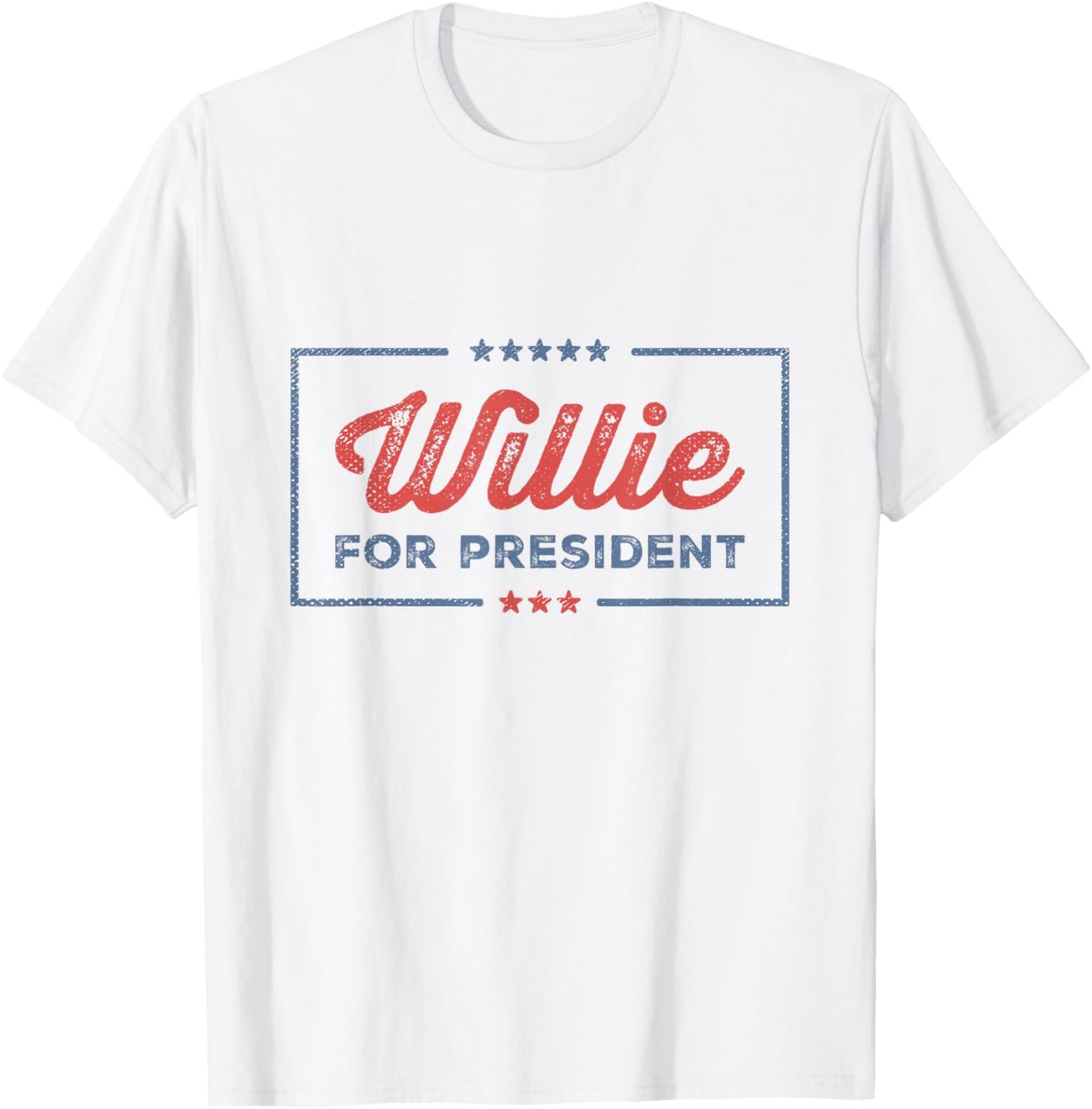 Willie For President Retro Merch Sarcastic Humor Willie Fan T-Shirt - T-Shirt | White