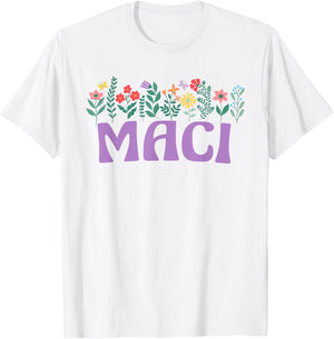 Wildflower Floral Maci First Name Mother's Day Women T-Shirt - T-Shirt | White