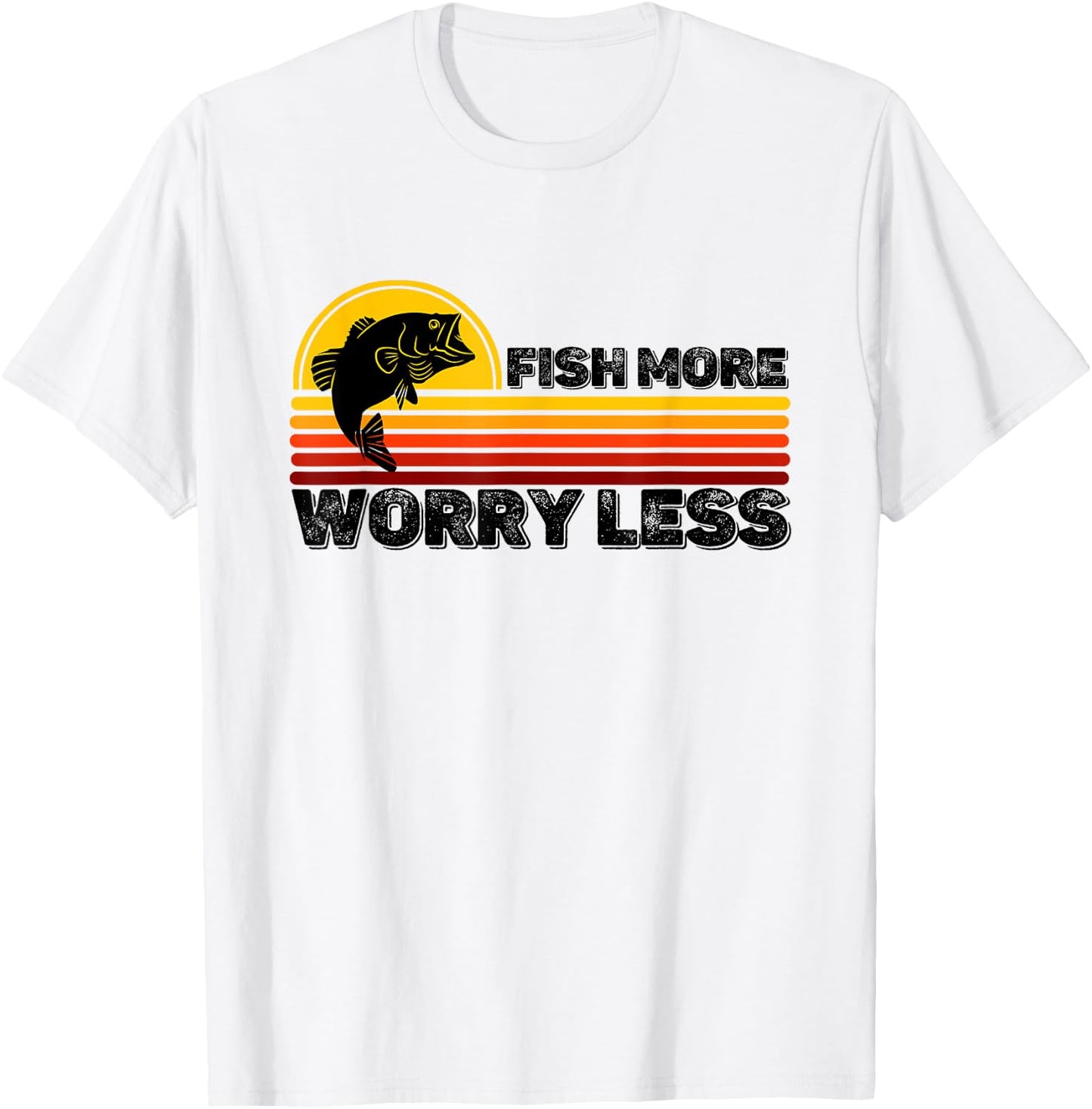 Fisher Quote Fish More Worry Less Fishermen Fishing Lover T-Shirt - T-Shirt | White