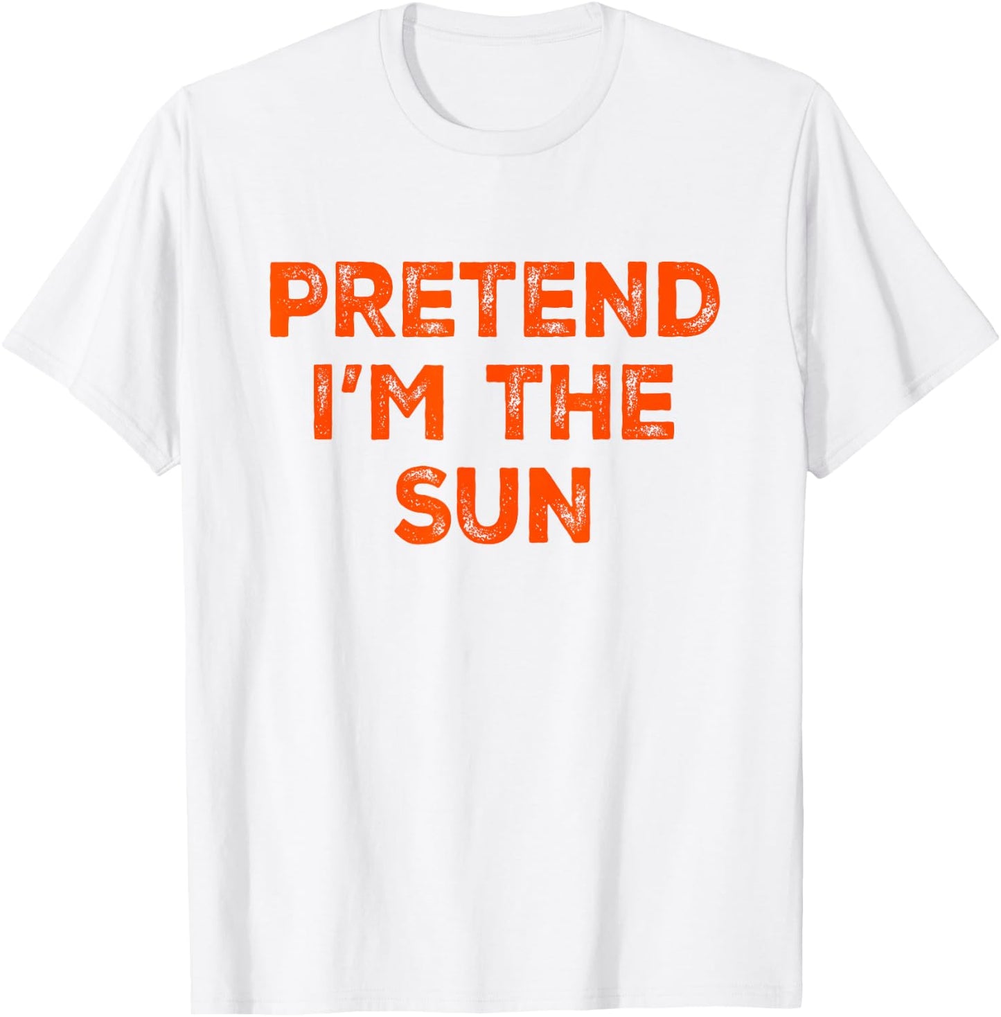 Pretend I'm The Sun Lazy Halloween Costume T-Shirt - T-Shirt | White