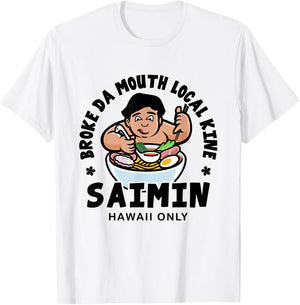 Broke Da Mouth Saimin Hawaiian Style Noodle T-Shirt - T-Shirt | White