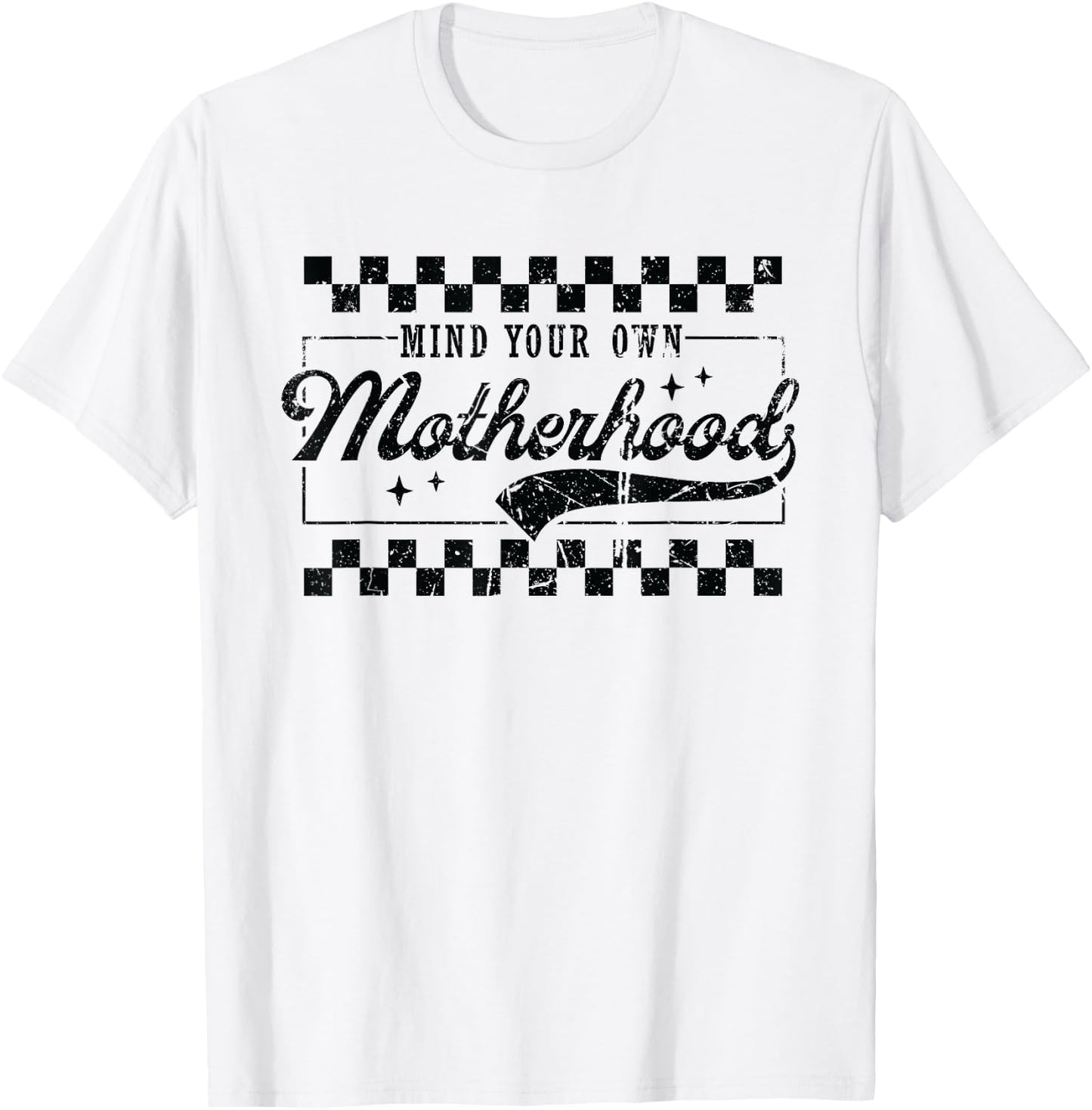 Vintage Mind Your Own Motherhood Checkered Funny Mom T-Shirt - T-Shirt | White