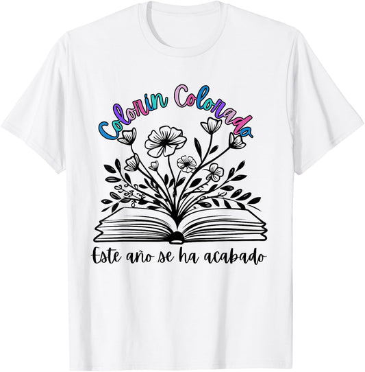 Colorín Colorado este año se ha acabado dual language T-Shirt - T-Shirt | White