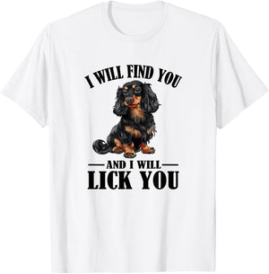 Funny Find You Lick You Black Long Haired Dachshund Lover T-Shirt - T-Shirt | White