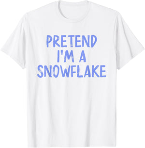 Pretend I'm A Snowflake Costume Halloween Simple Snow-Flake T-Shirt - T-Shirt | White