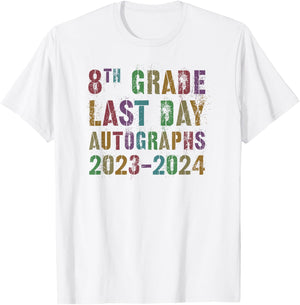 DIY EIGHTH GRADE AUTOGRAPHS 2024 Last Day Signature T-Shirt - T-Shirt | White