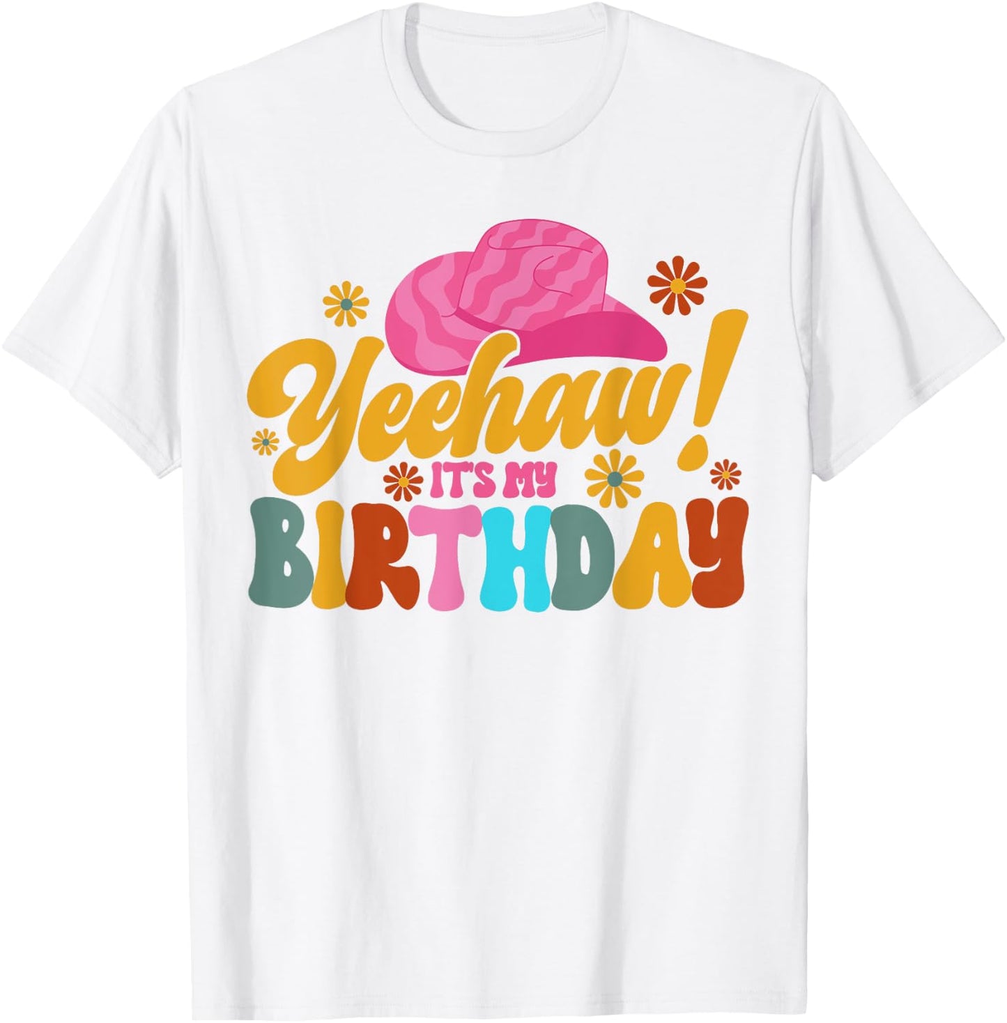 Yeehaw! It's My Birthday Horse Bronc Riding Rodeo Cowgirl T-Shirt - T-Shirt | White
