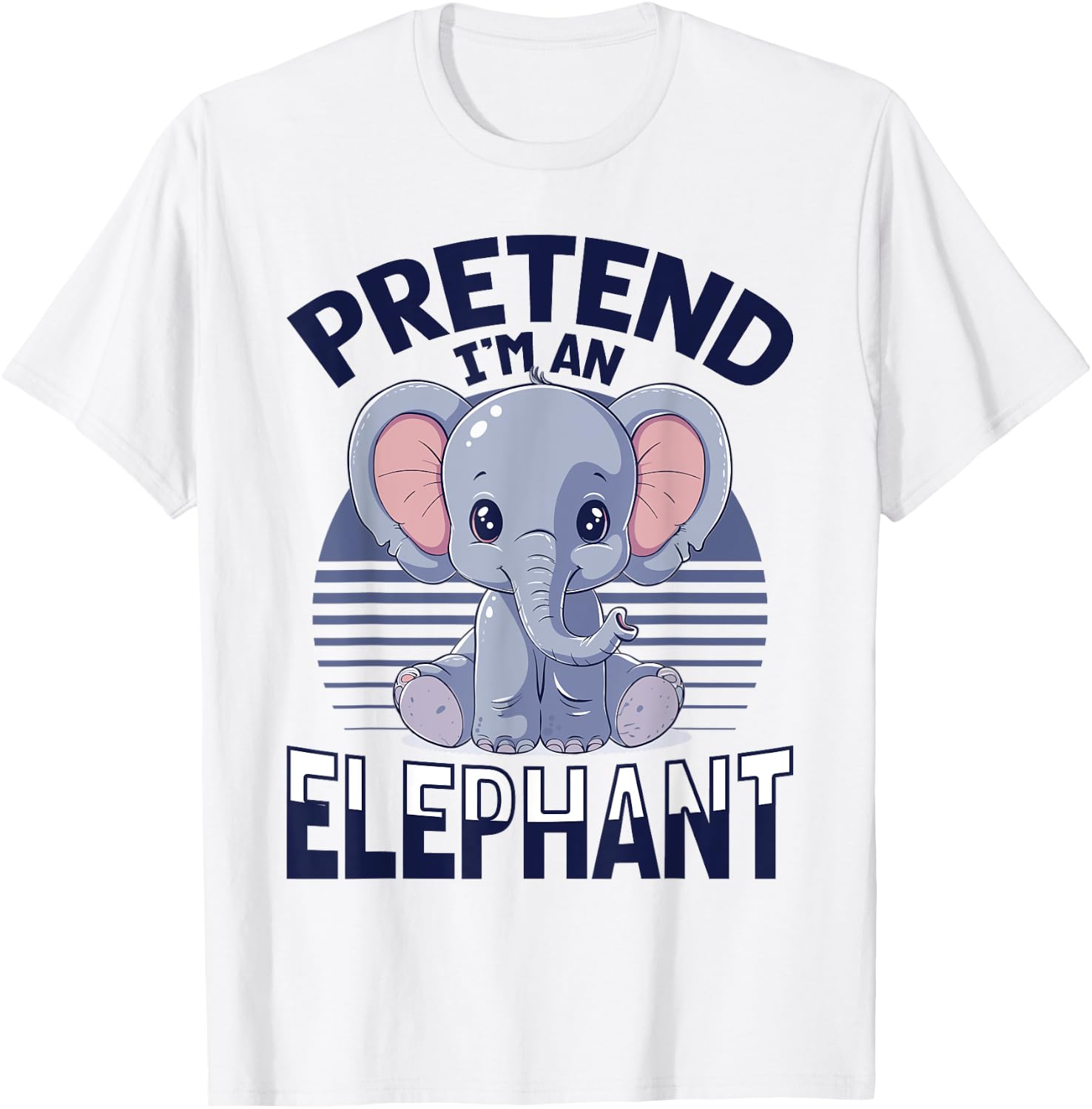 Funny Elephant Animal Pretend I'm A Elephant T-Shirt - T-Shirt | White