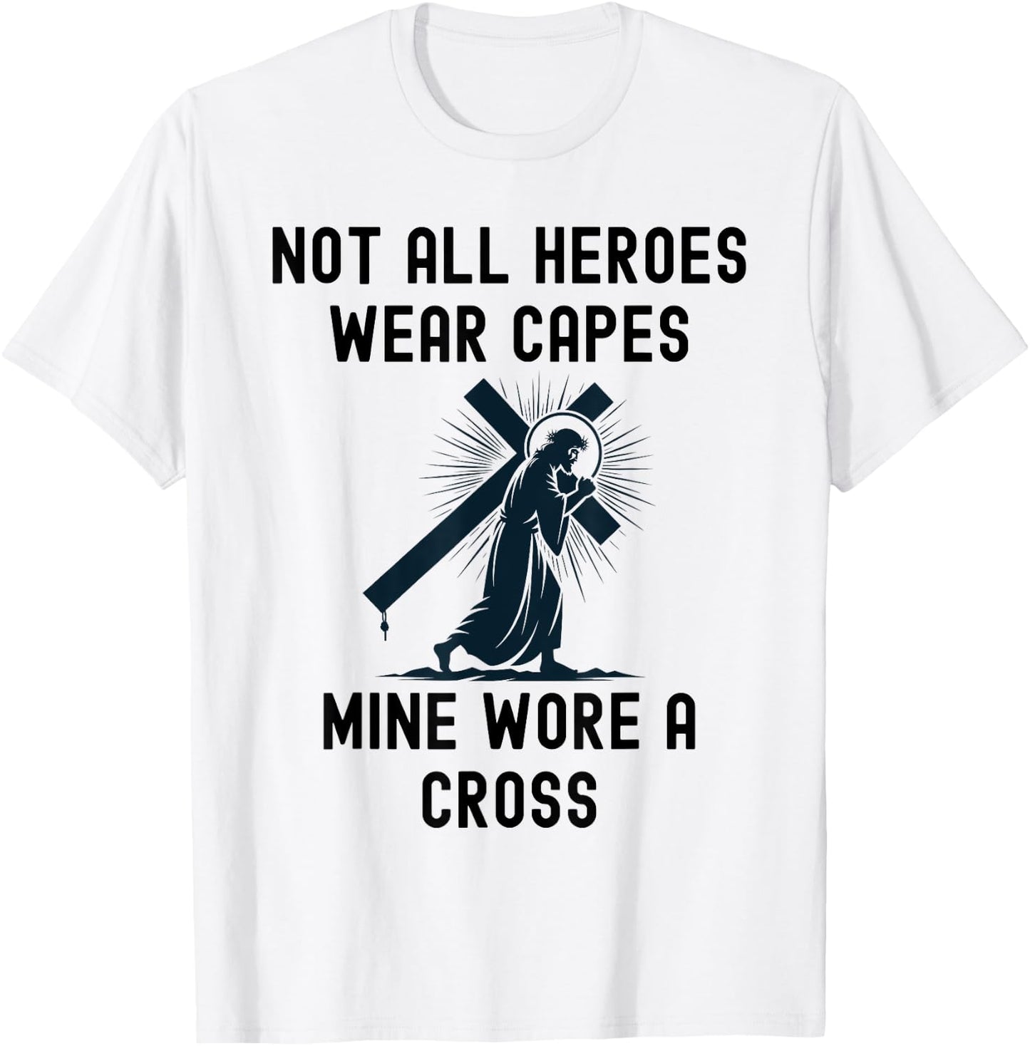My hero wore a cross Jesus Christ Christian T-Shirt - T-Shirt | White