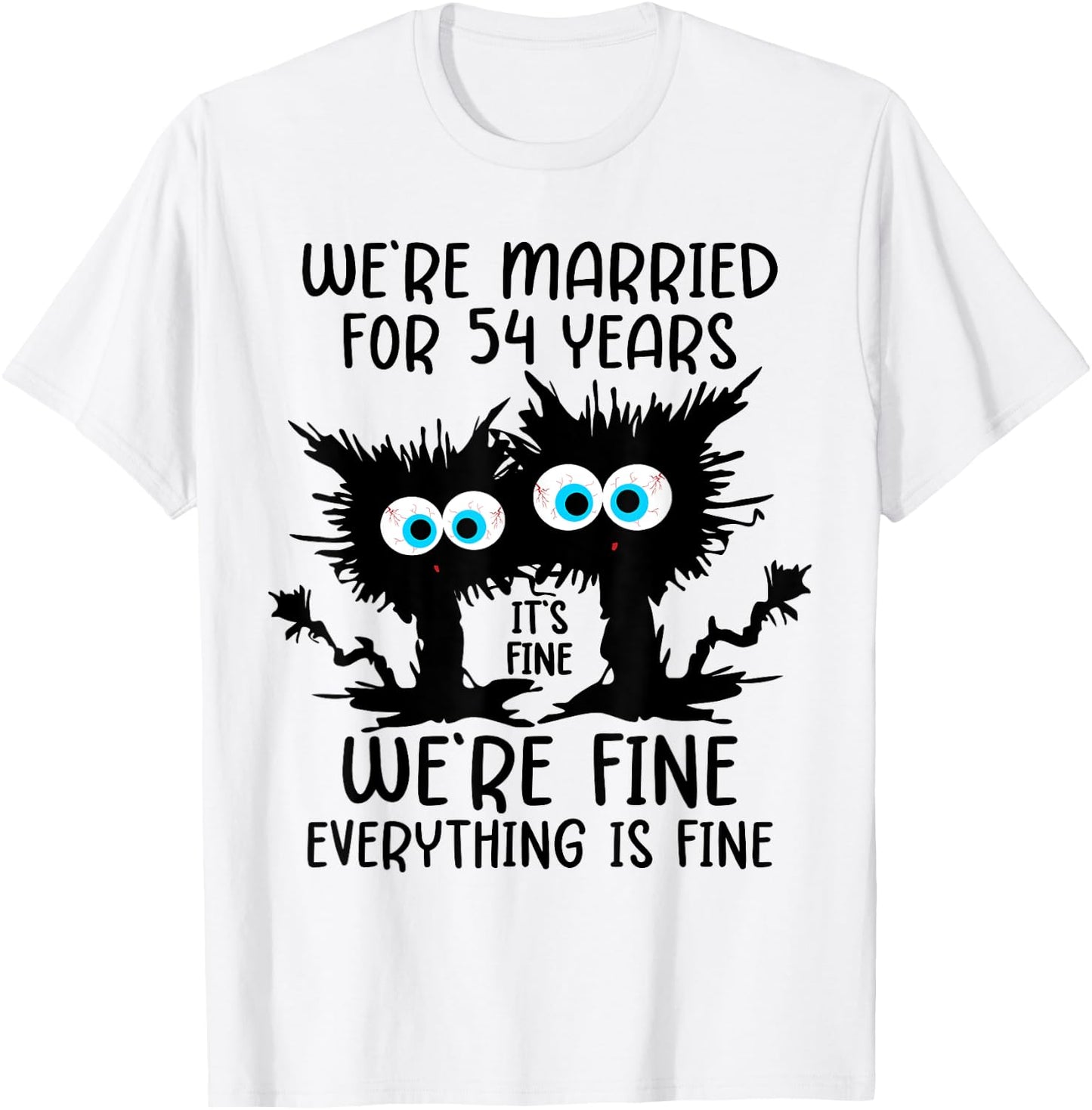 We're Married For 54 Years T-Shirt - T-Shirt | White