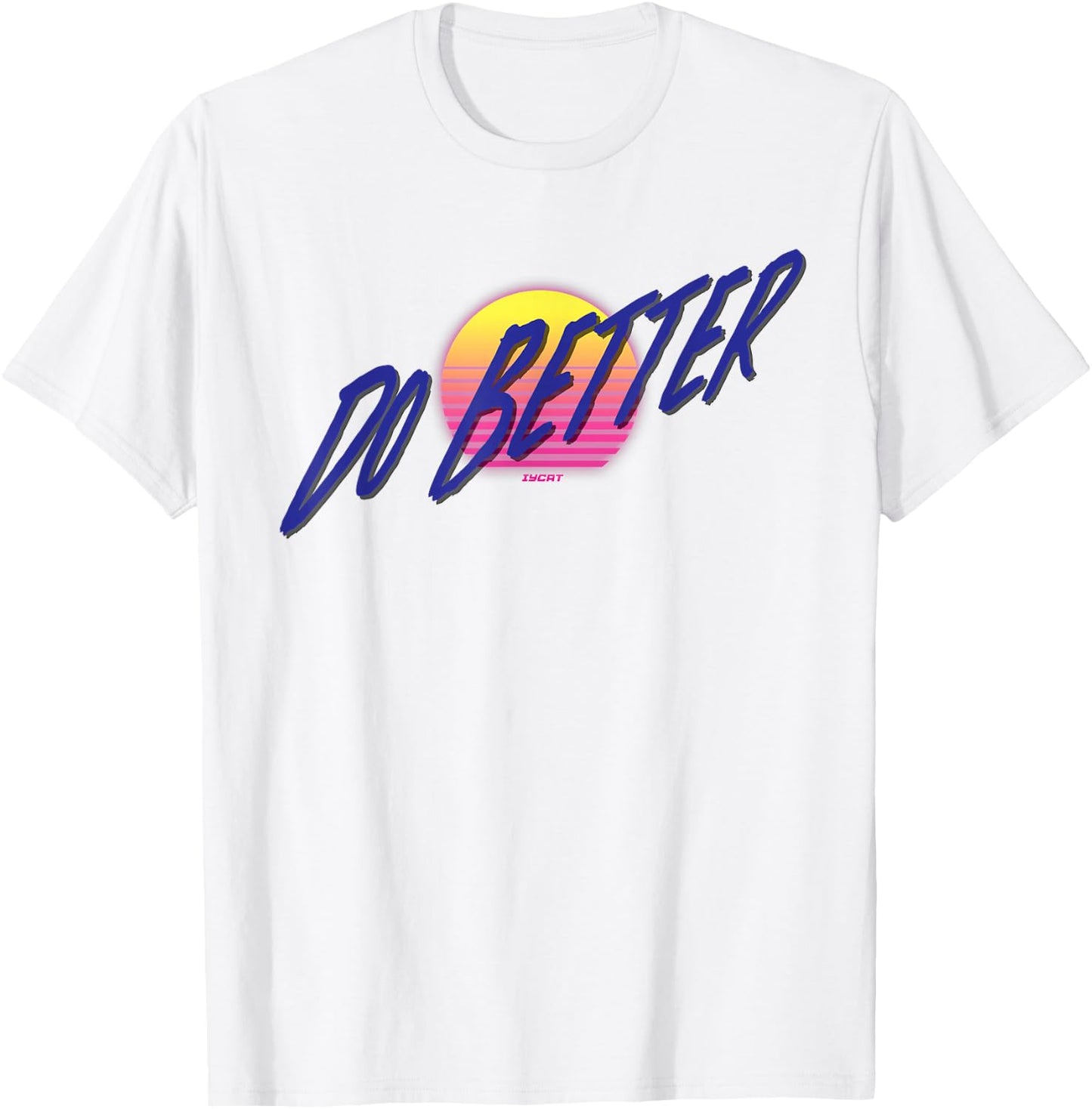 IYCRT Do Better Classic Fit Grey Cotton Polyester Women's Small XS Regular Sleeve T-Shirt - T-Shirt | White