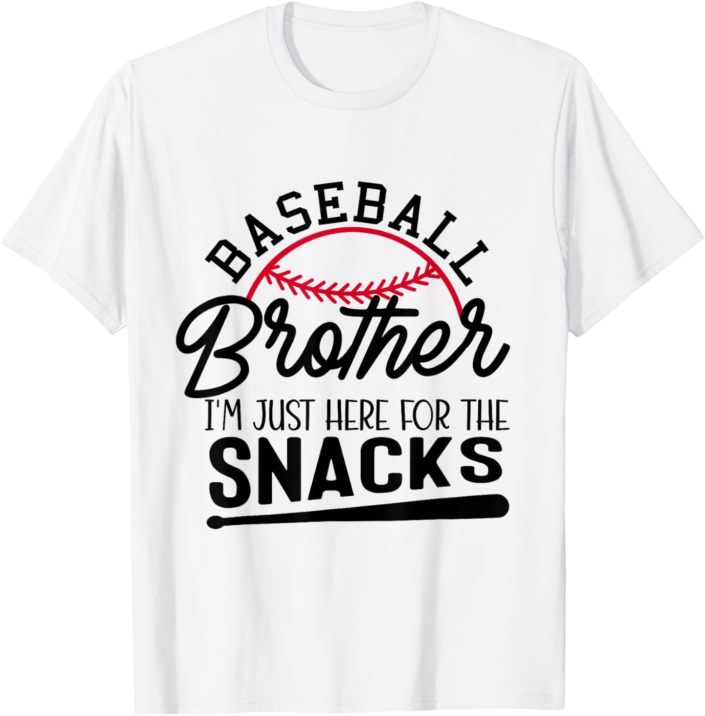Baseball Brother I'm Just Here for the Snacks Funny Baseball T-Shirt - T-Shirt | White