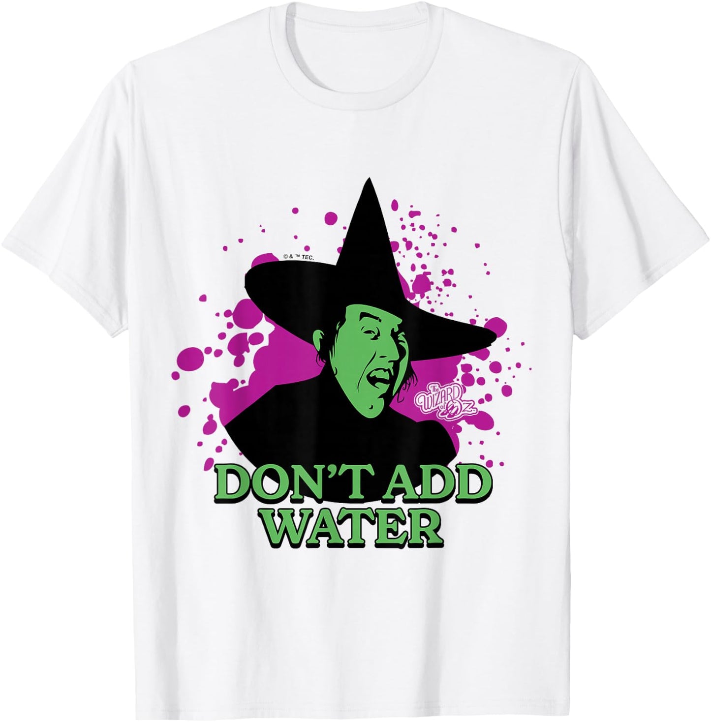 The Wizard Of Oz - Wicked Witch Of The West Don't Add Water T-Shirt - T-Shirt | White