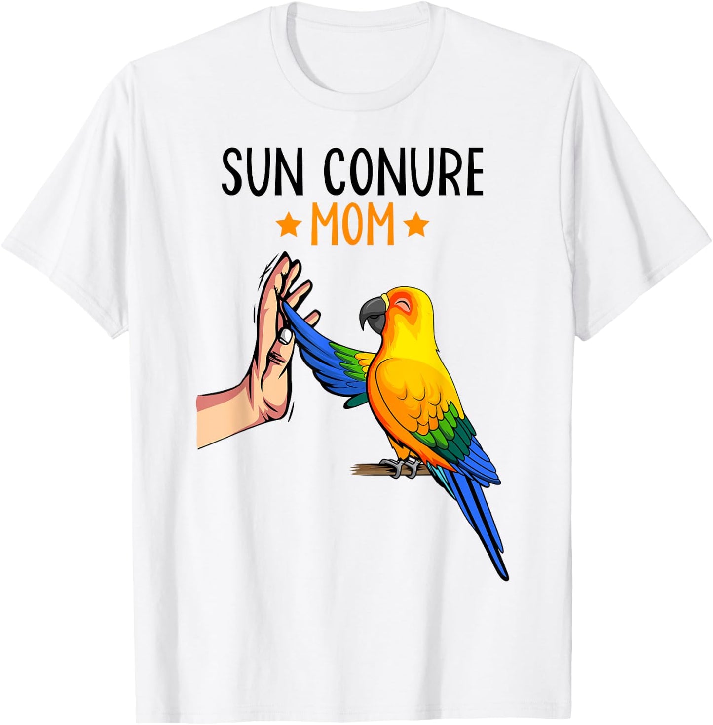 Sun Conure Mom Bird Parrot Women T-Shirt - T-Shirt | White