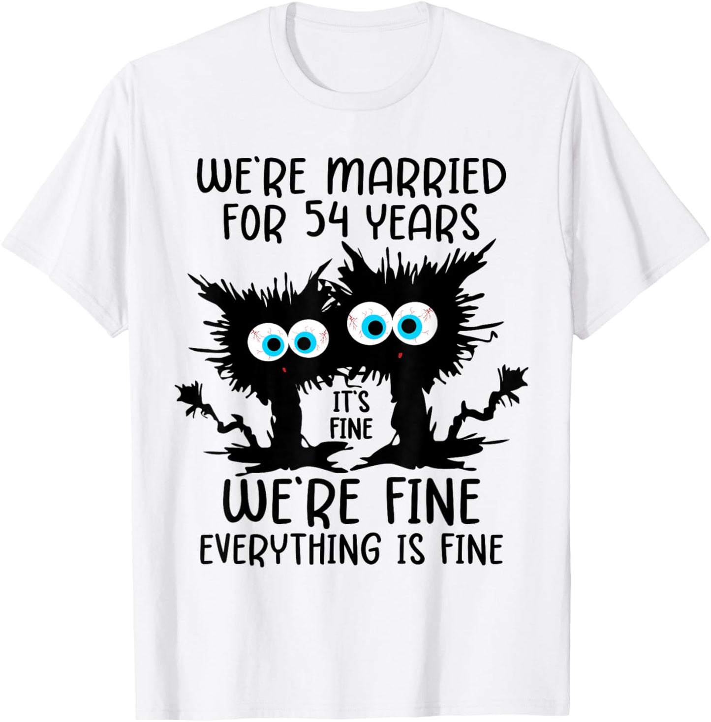 We're Married For 54 Years T-Shirt - T-Shirt | White