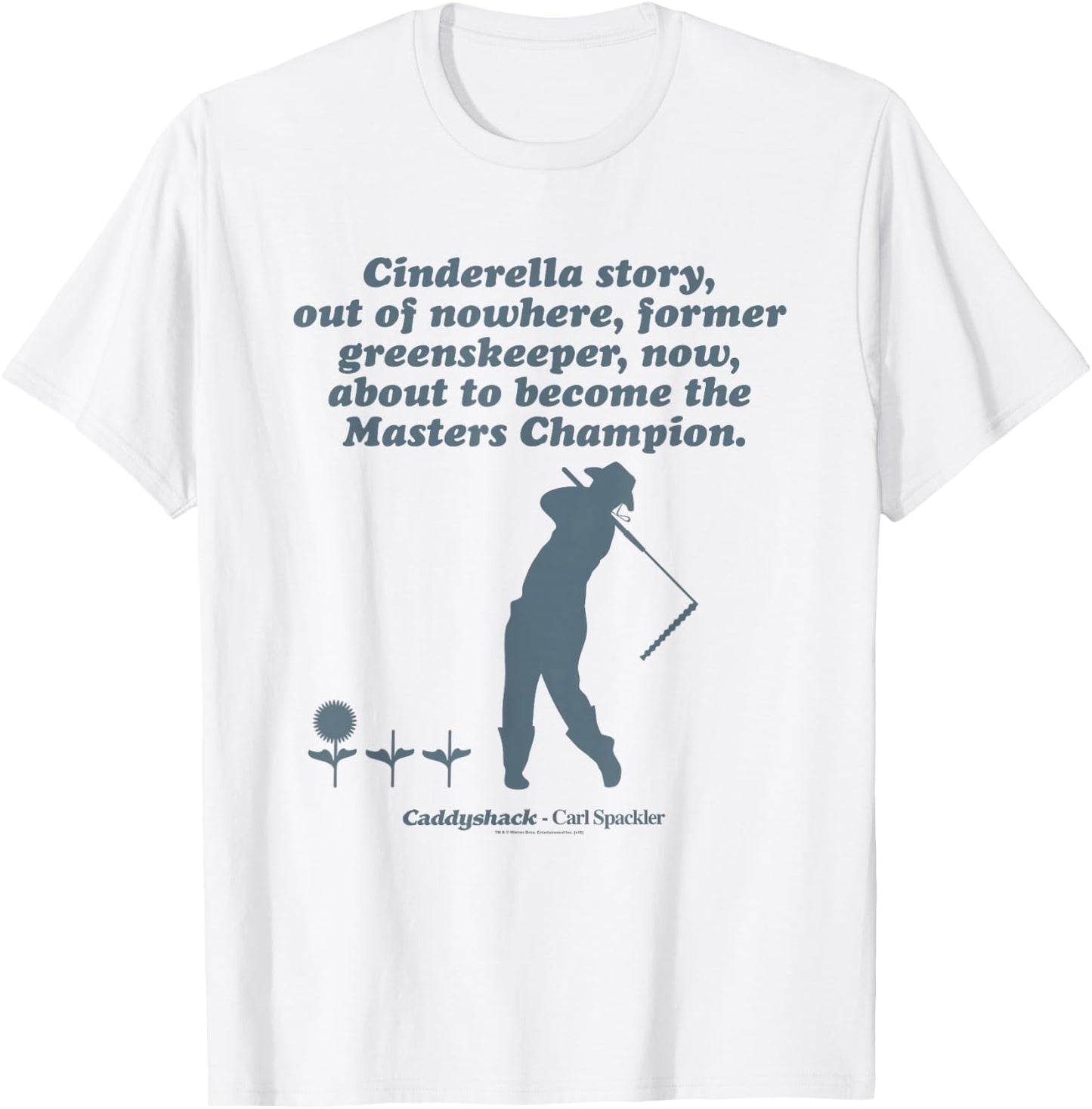 Caddyshack Cinderella Story T-Shirt - T-Shirt | White