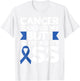 Colon Cancer Cancer Touched My Butt So I Kicked It's Ass T-Shirt - T-Shirt | White