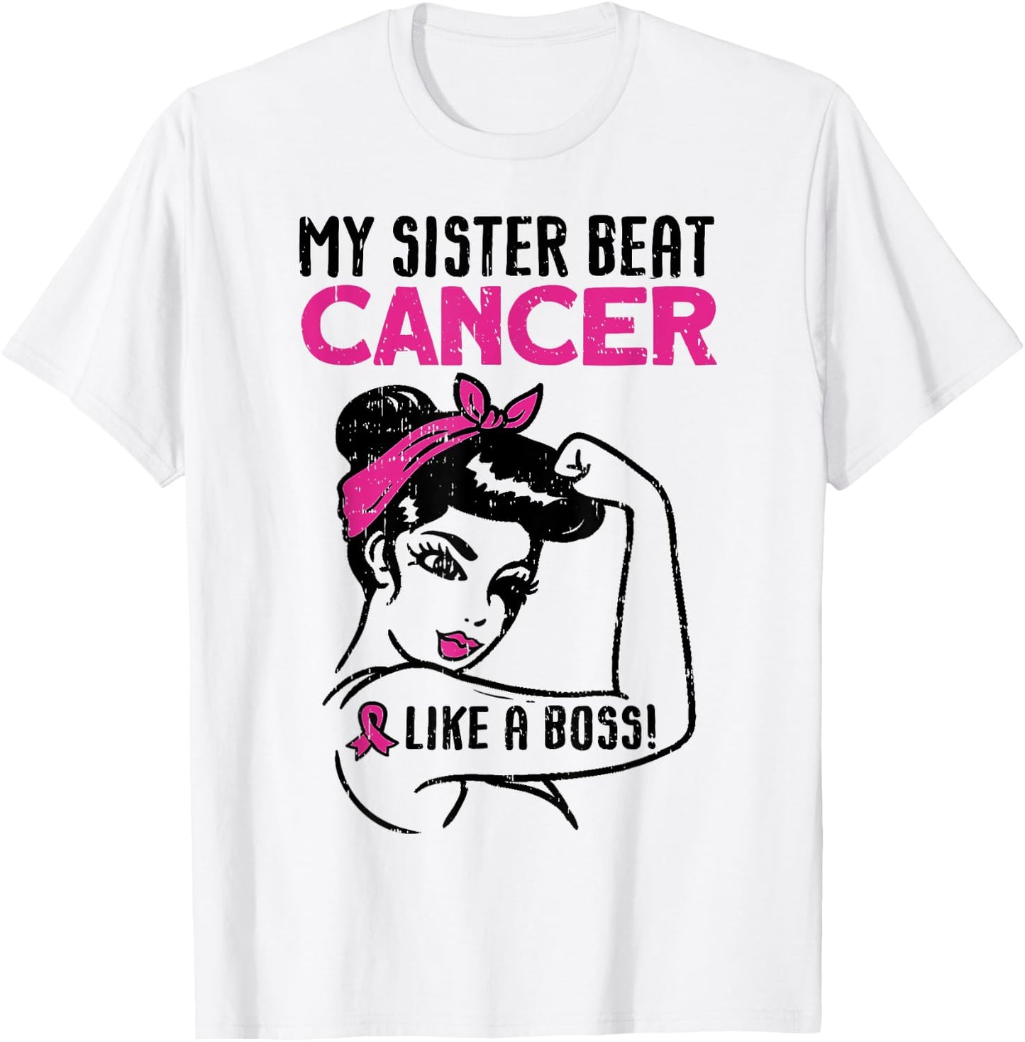 My Sister Beat Breast Cancer Like A Boss Warrior Survivor T-Shirt - T-Shirt | White