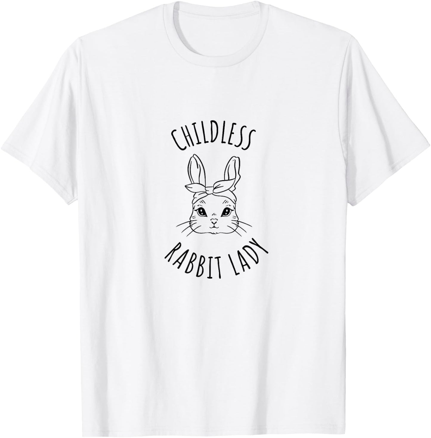 Childless Rabbit Lady T-Shirt - T-Shirt | White