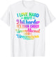 I Love Hard but I Hit Harder T-Shirt - T-Shirt | White