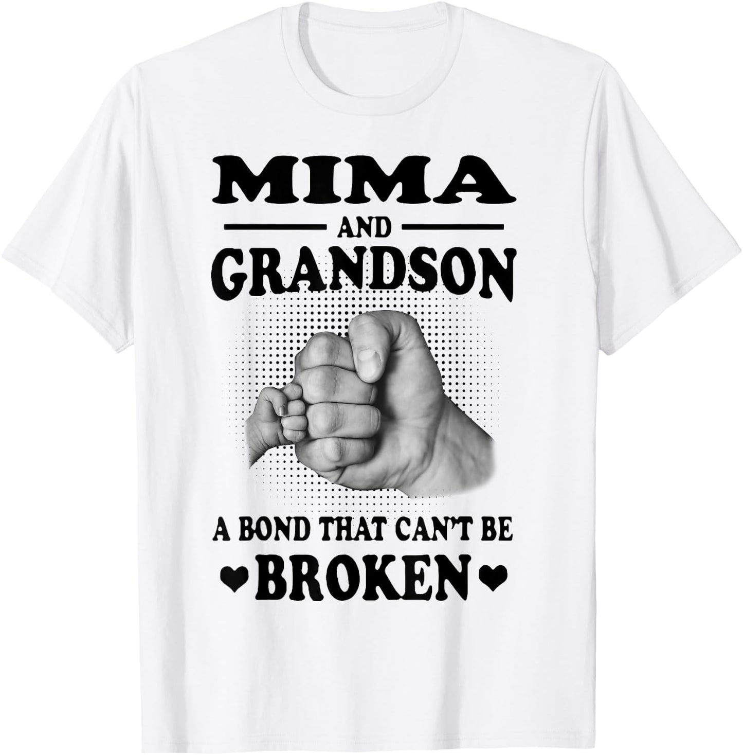 Mima And Grandson A Bond That Can't Be Broken Gift T-Shirt - T-Shirt | White