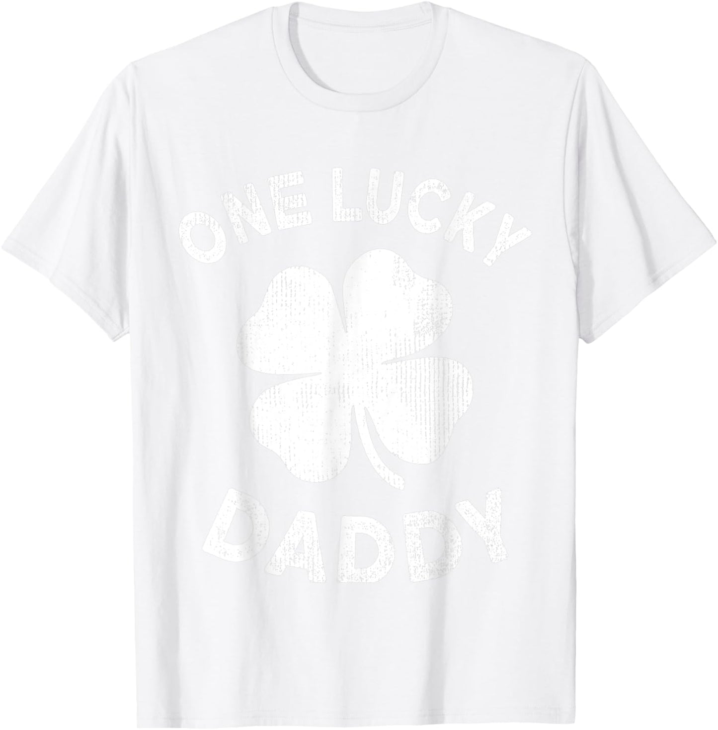 One Lucky Dad St Patricks Day Green Shamrock Leaf T-Shirt - T-Shirt | White