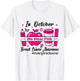 In October We Wear Pink Kindergarten Teacher T-Shirt - T-Shirt | White