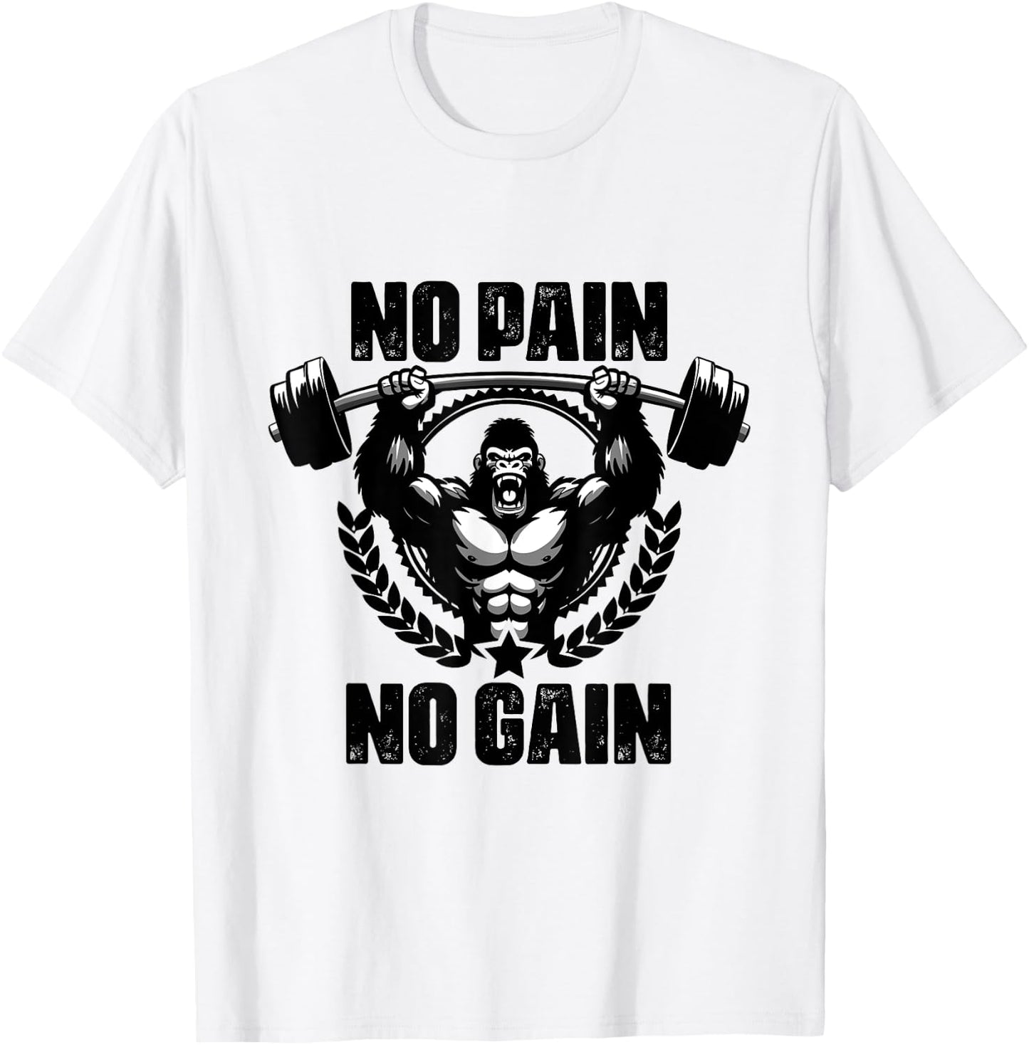 No Pain No Gain Weightlift Workouts Gym Quotes Gym Fitness T-Shirt - T-Shirt | White