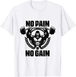 No Pain No Gain Weightlift Workouts Gym Quotes Gym Fitness T-Shirt - T-Shirt | White