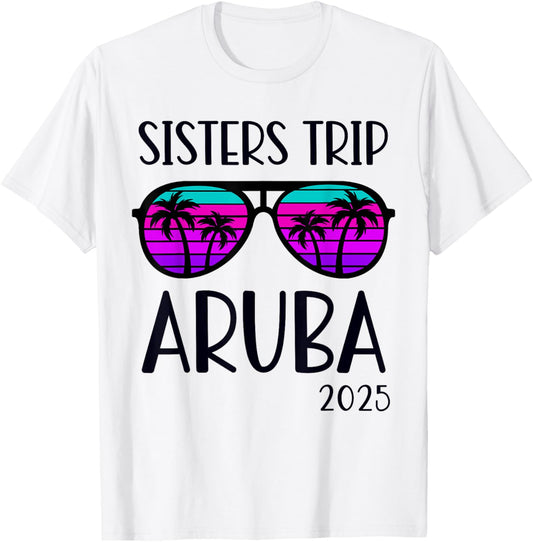 Sisters Trip 2025 Aruba Caribbean Weekend Summer Vacation Women Kids T-Shirt - T-Shirt | White