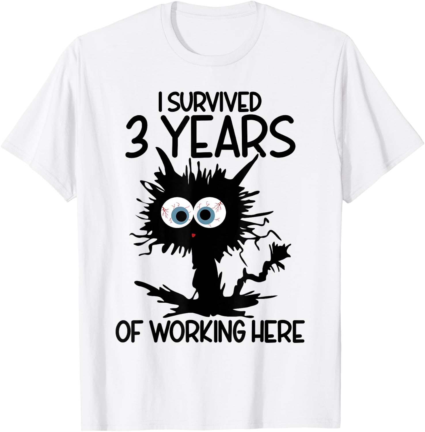 I Survived 3 Years Of Working Here T-Shirt - T-Shirt | White