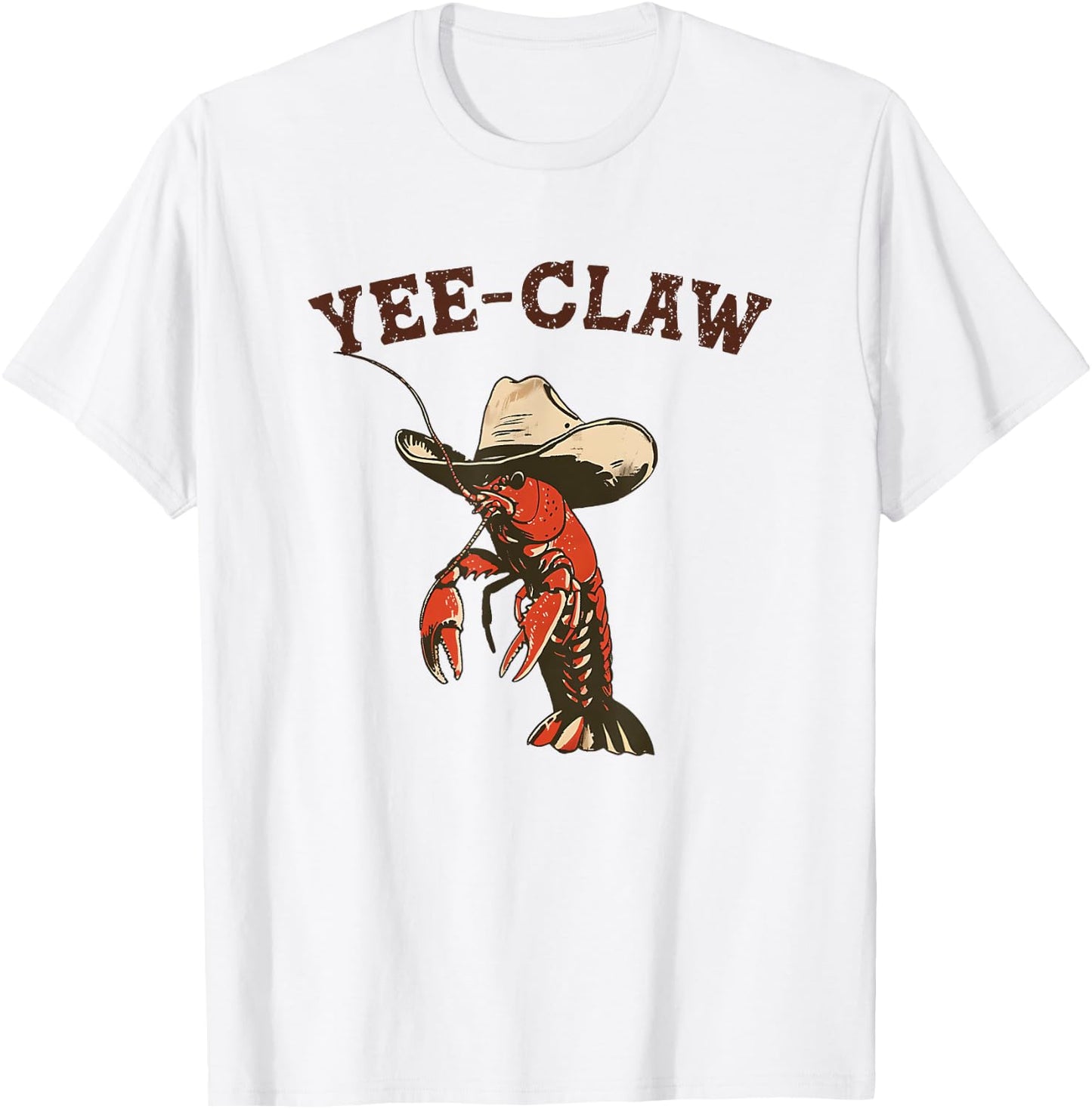 Yee Claw! Funny Crawfish Cajun Seafood Festival T-Shirt - T-Shirt | White