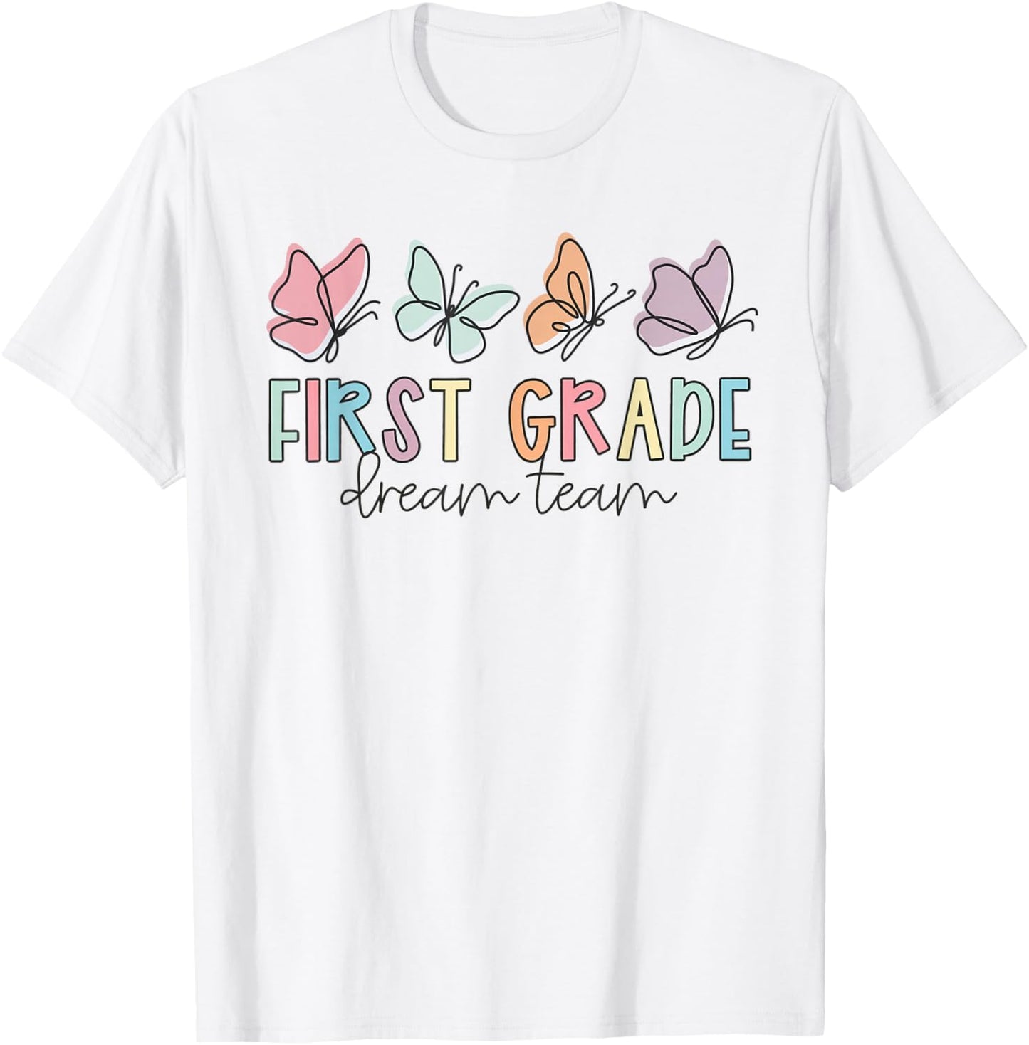 First Grade Dream Team Butterfly Back to School Teacher Life Women Kids T-Shirt - T-Shirt | White