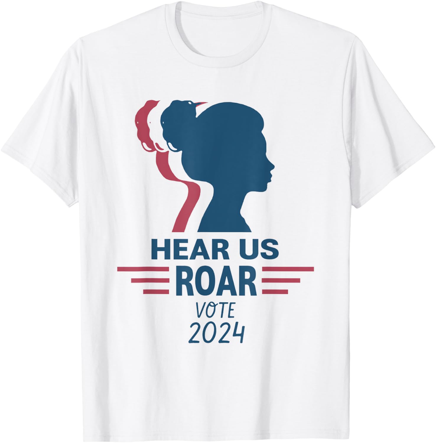 Hear US Roar Vote 2024 Women's Right T-Shirt - T-Shirt | White