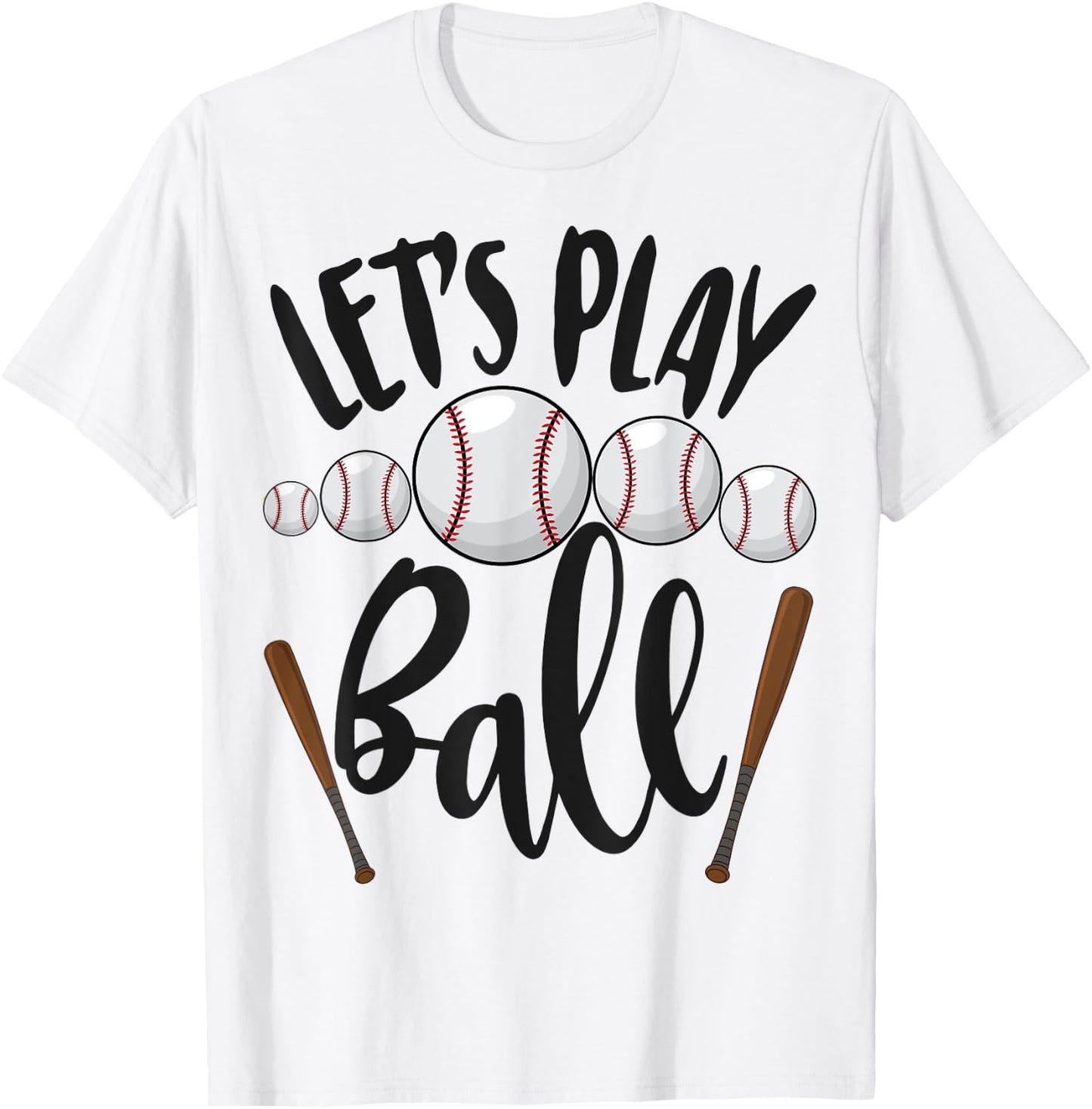 Let's Play Ball Sport Baseball Sports Sport Men Women Funny T-Shirt - T-Shirt | White