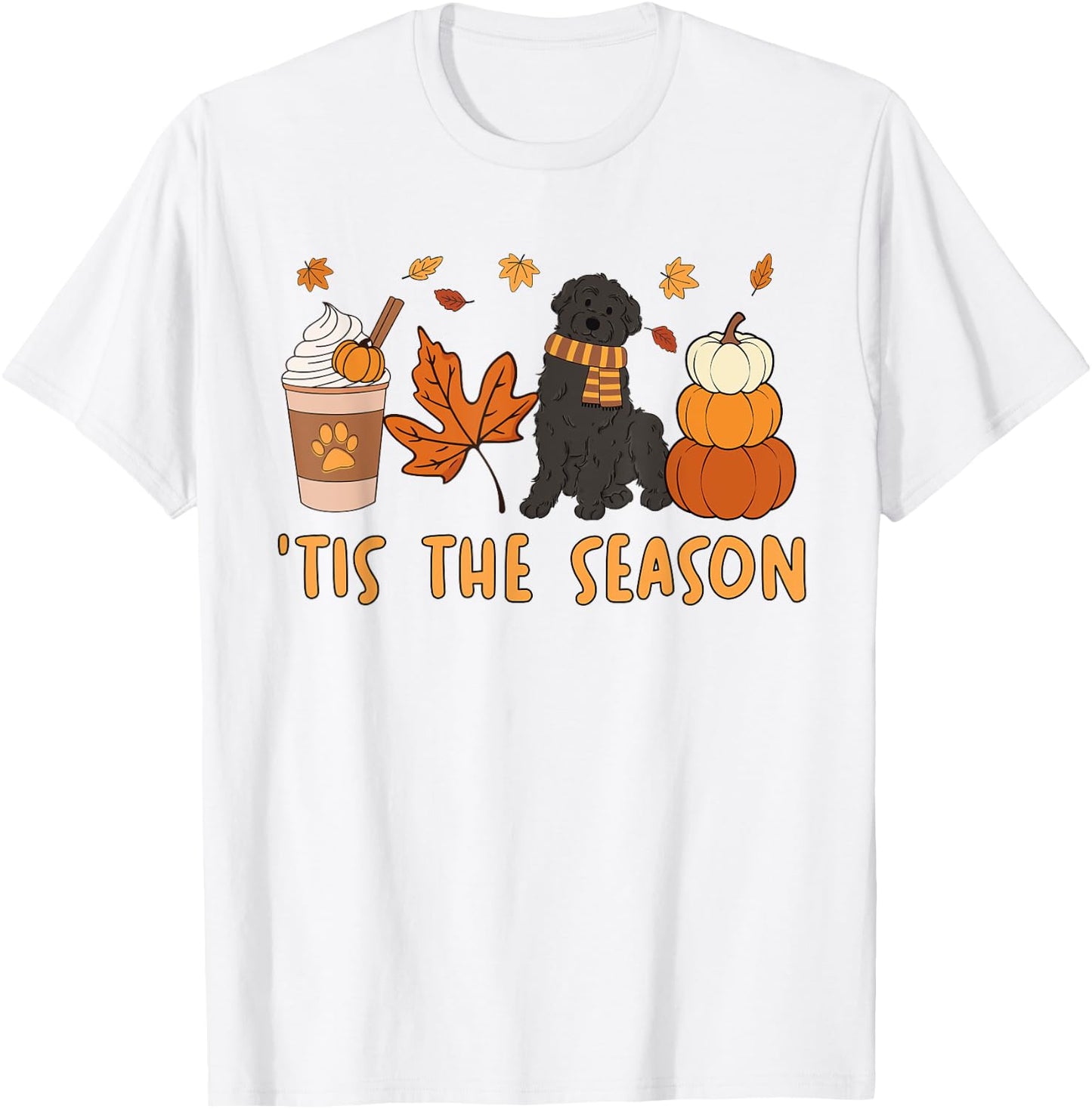 Tis The Season Labradoodle Dog Fall Autumn Pumpkin Coffee T-Shirt - T-Shirt | White