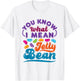 You Know What I Mean Jelly Bean Sweets Lover Retro Saying T-Shirt - T-Shirt | White