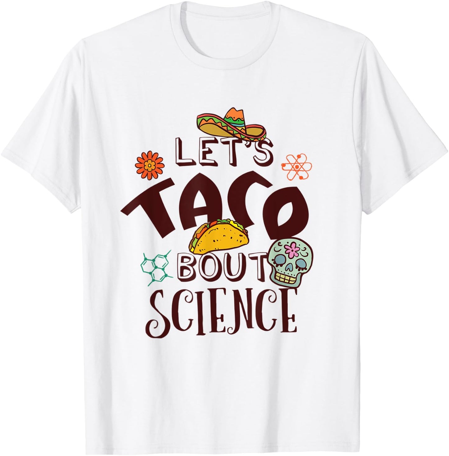 Funny Science Teacher Cinco De Mayo Taco Chemistry Biology Women Kids T-Shirt - T-Shirt | White