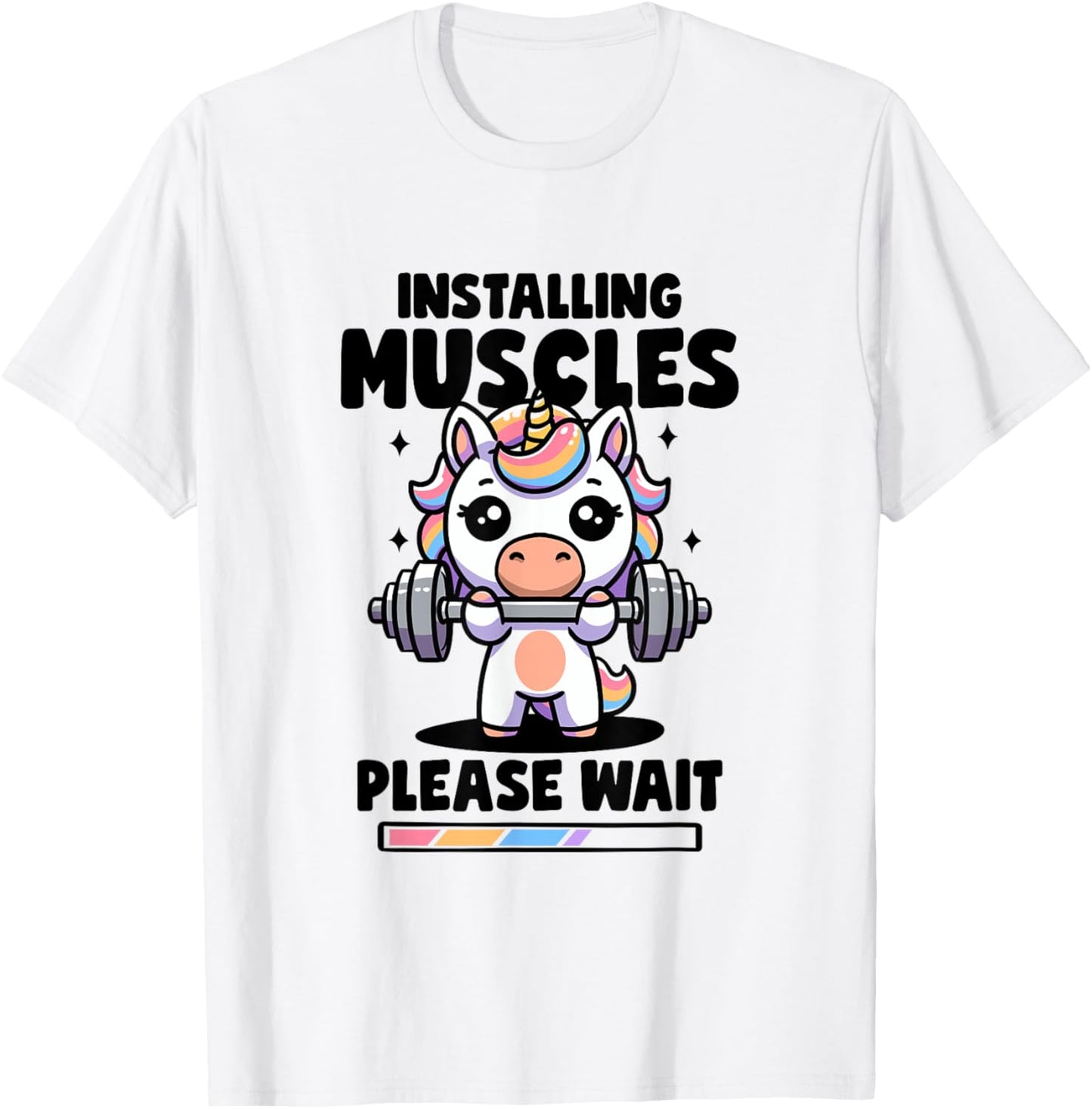 Installing Muscles Please Wait Unicorn Gym Quote Unicorn T-Shirt - T-Shirt | White