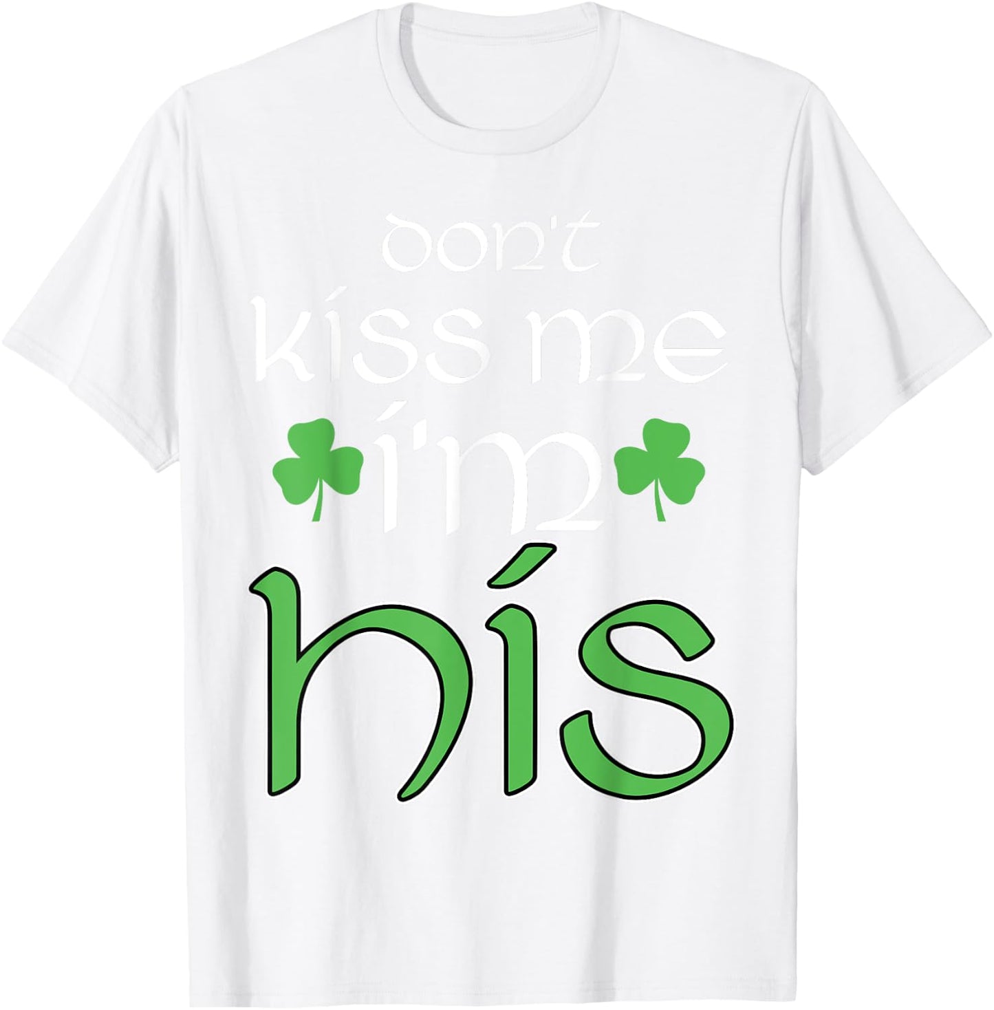 St Patricks Day Couple Matching His Hers Set 1 T-Shirt - T-Shirt | White