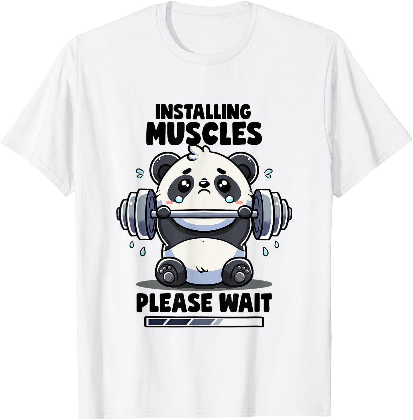 Installing Muscles Please Wait Panda Lifting Gym Quote Panda T-Shirt - T-Shirt | White