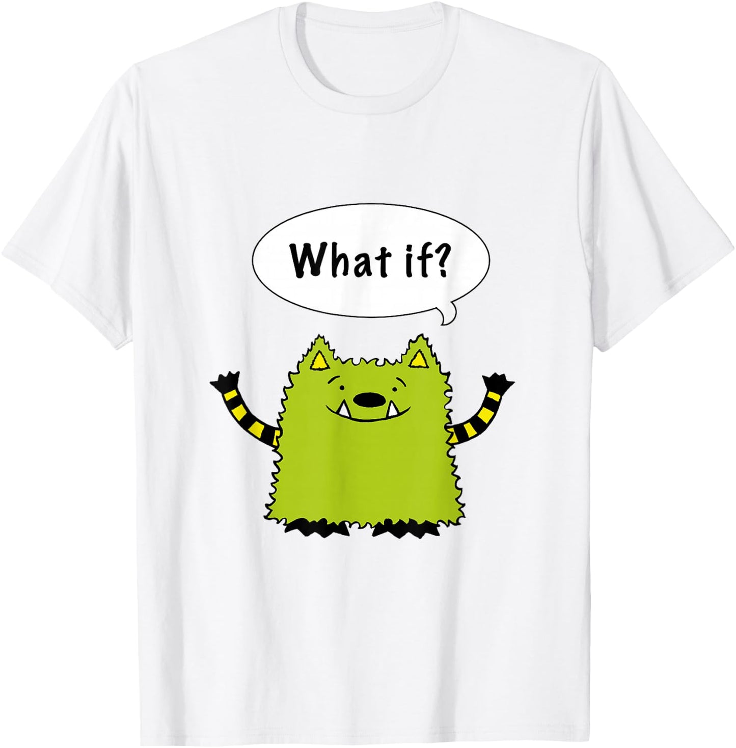 Whatif Monster 'What if?' Shirt - one-sided T-Shirt - T-Shirt | White