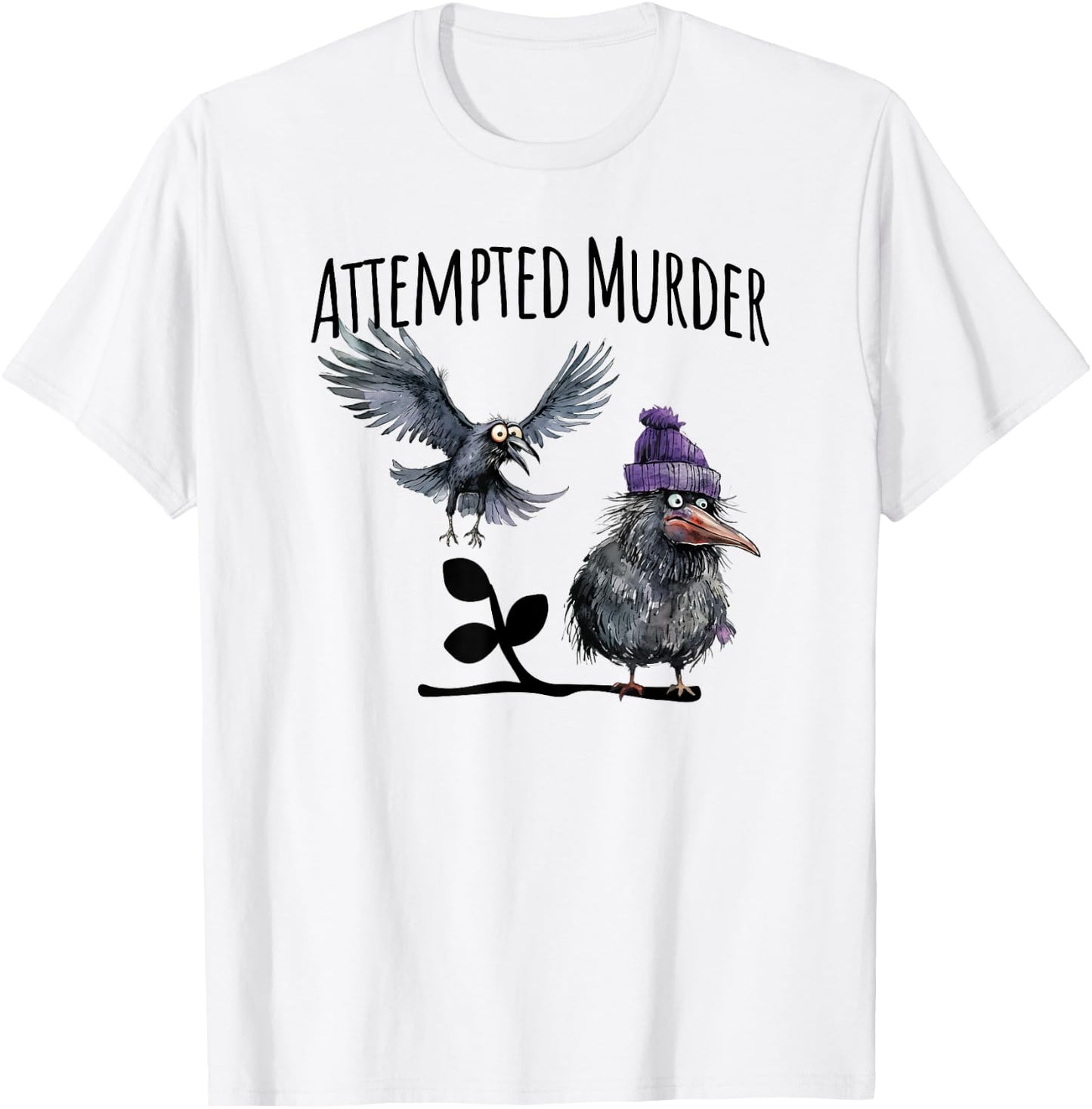 Attempted Murder funny crow visual pun design T-Shirt - T-Shirt | White
