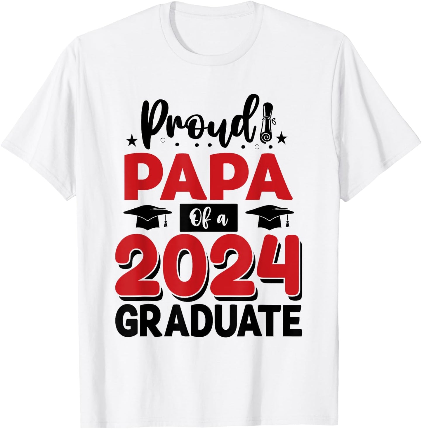 Proud Papa Of A Class Of 2024 Graduate Senior Graduation T-Shirt - T-Shirt | White