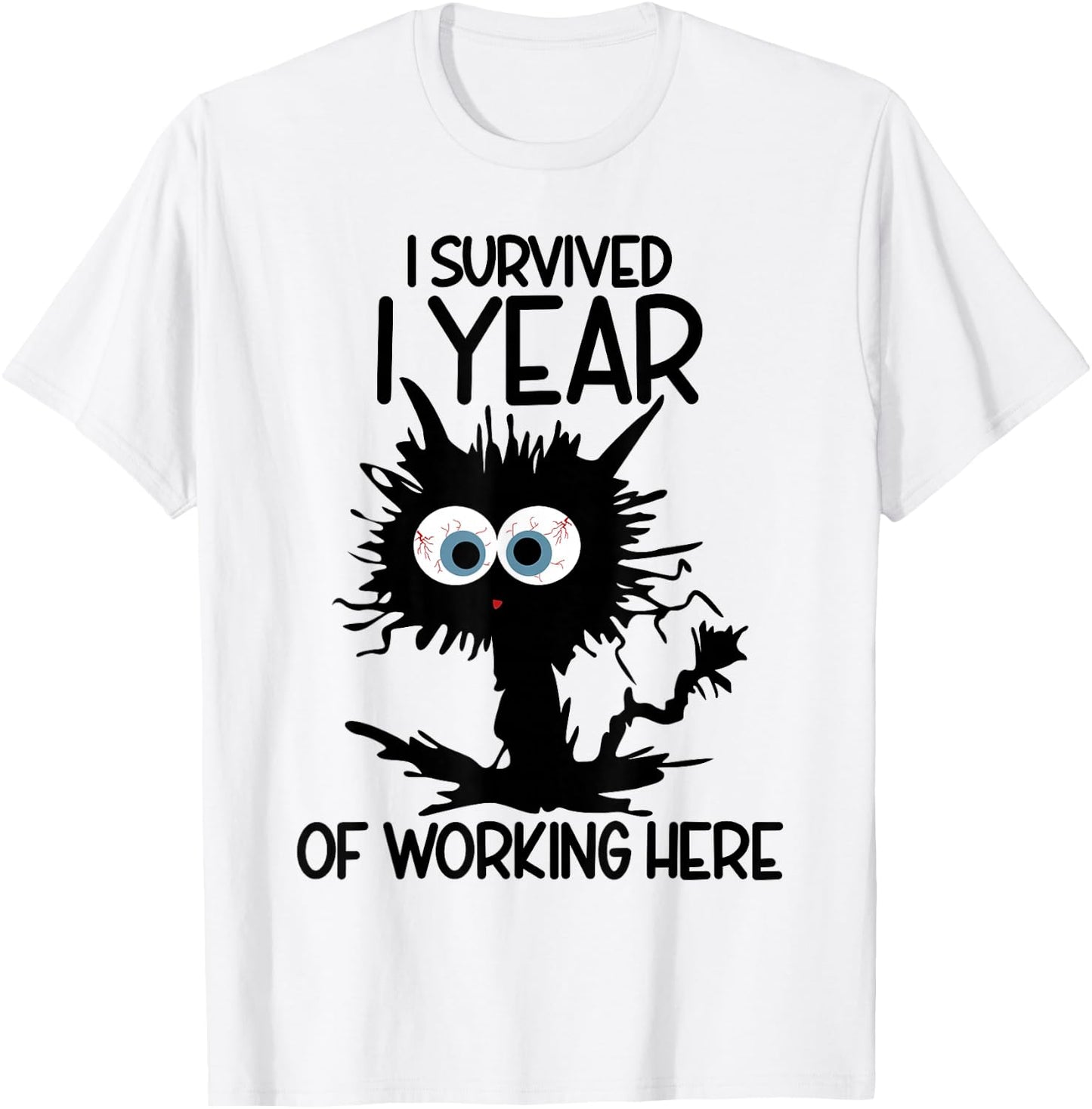I Survived 1 Year Of Working Here T-Shirt - T-Shirt | White